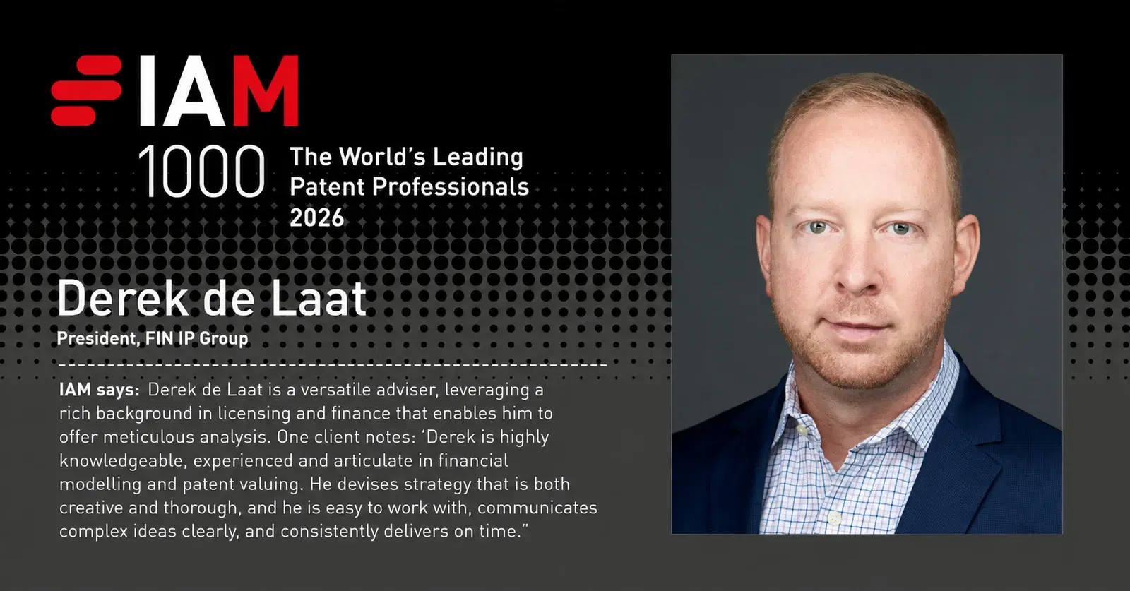 Derek de Laat Recognized in the IAM Patent 1000 (2026)