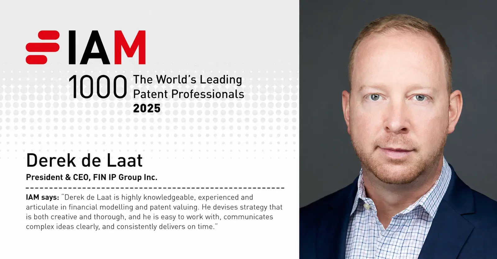 Derek de Laat Recognized in the IAM Patent 1000