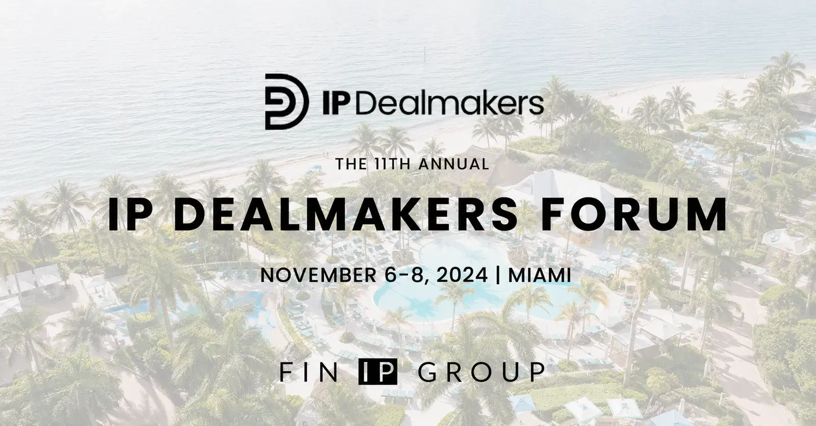 IP Dealmakers Miami 2024